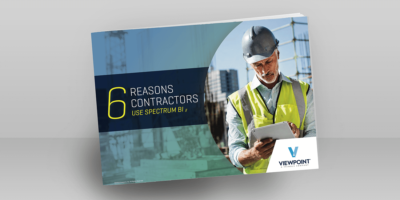 Viewpoint 6 Reasons Contractors Use Spectrum BI White Paper