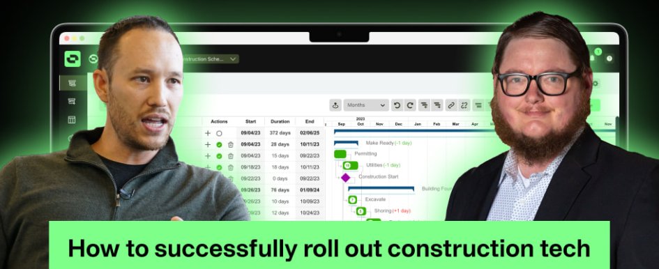How to Roll Out Construction Tech 