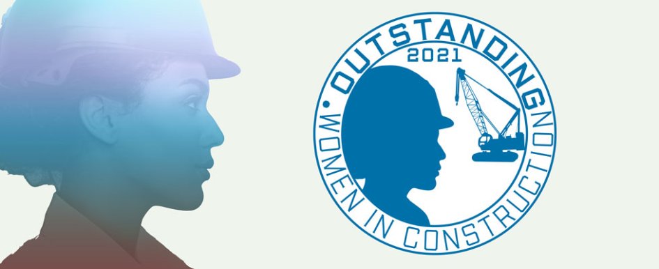 Meet the Finalists: Outstanding Women in Construction 2021