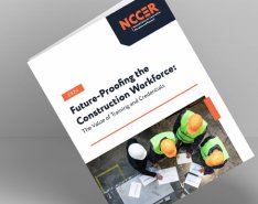 Future-Proofing the Construction Workforce: The Value of Training and Credentials