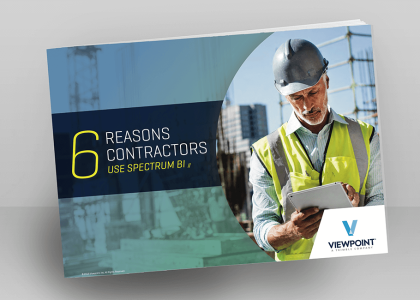 Viewpoint 6 Reasons Contractors Use Spectrum BI White Paper