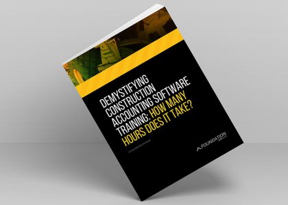 Foundation Software Demystifying Construction Accounting Software Training White Paper